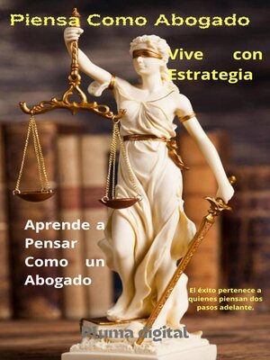 cover image of Piensa Como Abogado, Vive con Estrategia